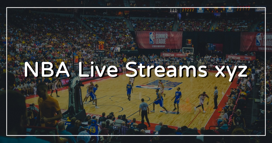 Nets NBA Streams xyz！Nets 比賽免費線上看！